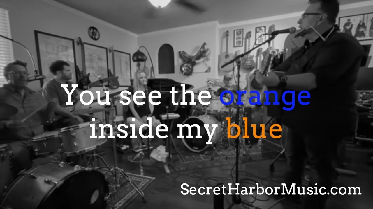Secret Harbor - Orange Inside My Blue - Rehearsal 11-12-23