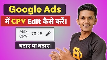 Google Ads me Cpv Change kaise kare? How to edit Google Ads Cpv/Bidding In Mobile || Tech Plaza
