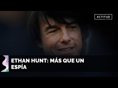Ethan Hunt: El espía con corazón en Misión Imposible| ActitudFem
