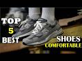 Top 5 Best Comfortable Shoes 2025 | Best 5 Comfortable Shoes | Watch Before You Buy!