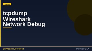 Famous tcpdump vs Wireshark — Network Debug Tool Net Worth