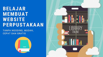 Tutorial Membuat Web Perpustakaan Digital Tanpa Ngoding Part 1