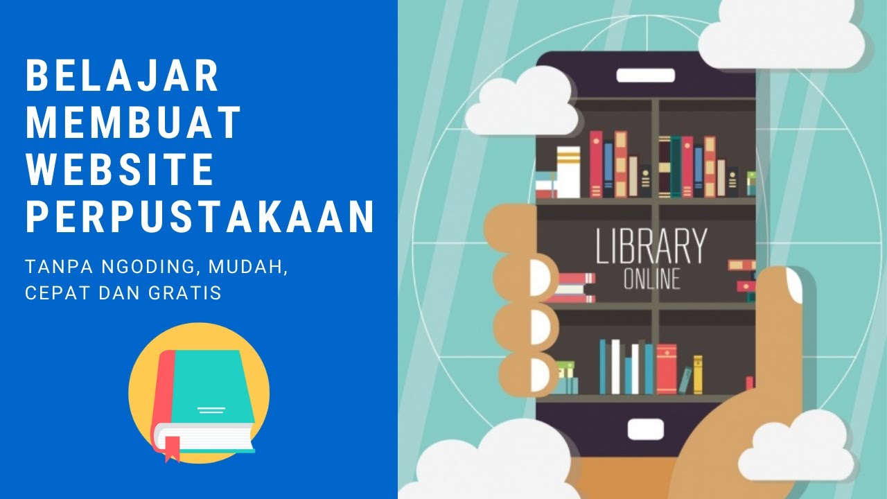 Tutorial Membuat Web Perpustakaan Digital Tanpa Ngoding Part 1 - YouTube