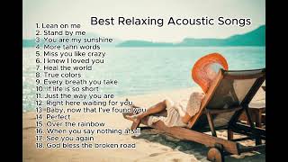 Best Relaxing Acoustic Songs. by  Music Travel Love