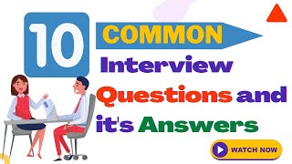 10 regular Interview questions and it's answers- Job Interview Skills