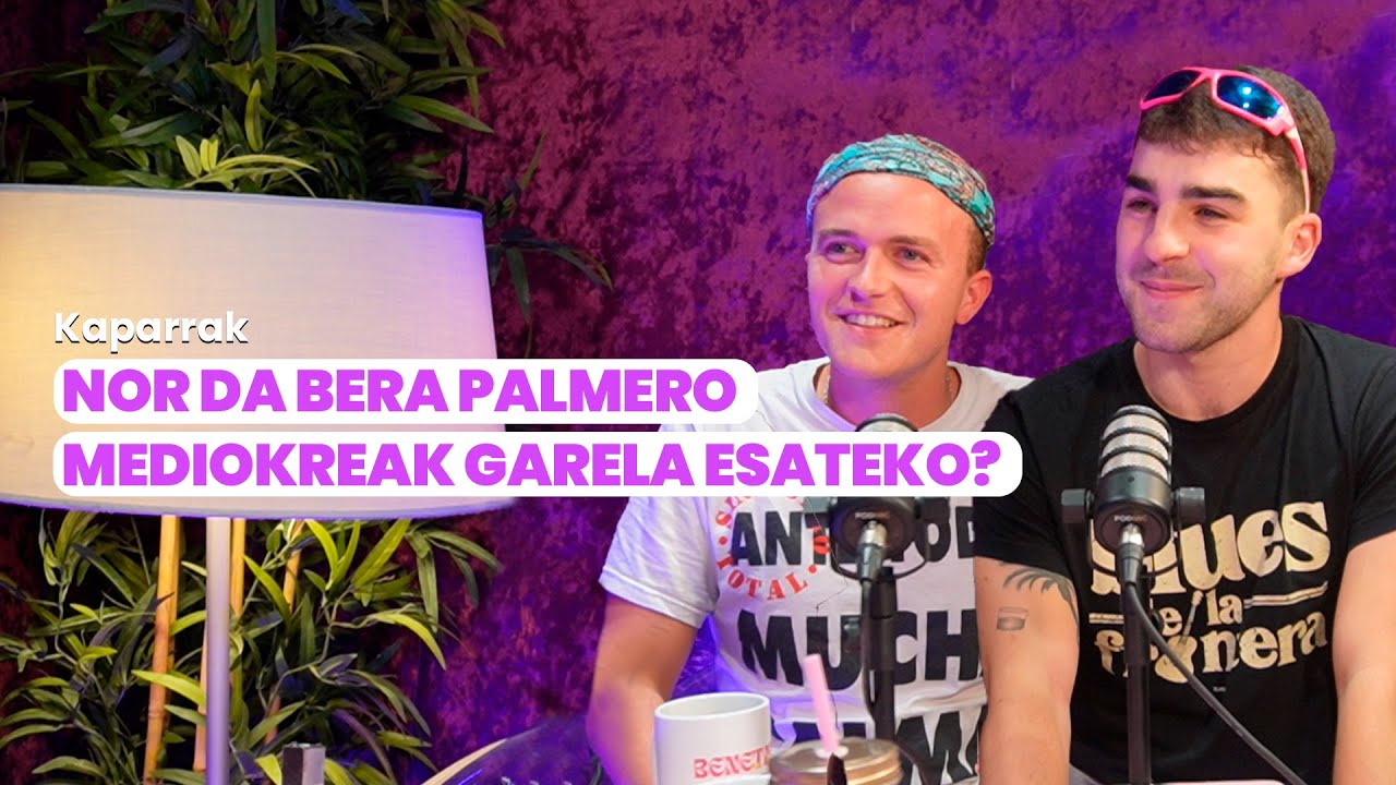 KAPARRAK, PALMEROAK GUTXIETSITA DAUDE? I Benetan Zabiz? 06x07