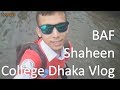 Dhaka shaheen vlog