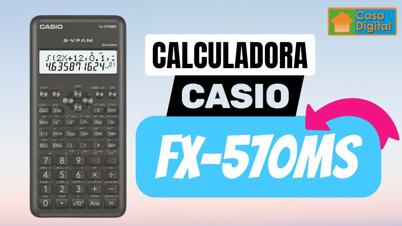Casio fx-570MS Segunda Edición | La Científica Más Confiable