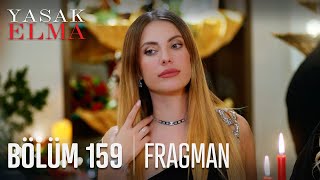 Yasak Elma 159. Bölüm Fragmanı