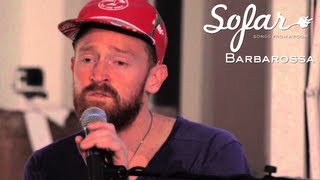 Barbarossa - The Load | Sofar London