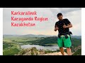 KARKARALINSK (Каркаралинский) | QARQARALY (қарқаралы) | KARAGANDA, KAZAKHSTAN | Joseph Yap