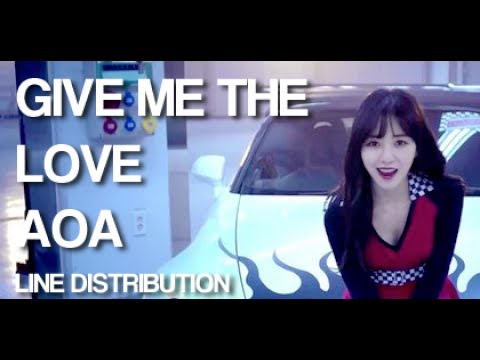 AOA - Give Me The Love (Line Distribution)