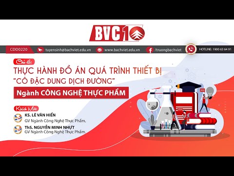 THỰC HÀNH ĐỒ ÁN QUÁ TRÌNH THIẾT BỊ - CÔ ĐẶC DUNG DỊCH ĐƯỜNG | Foci