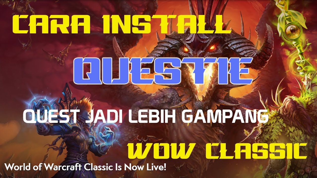  wowclassic cara install add ons questie di wow classic ngerjain quest