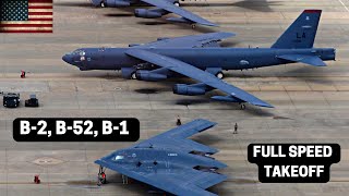 B-52 Stratofortress, B-1 Lancer and B-2 Spirit Takeoff During integrated Bomber Operation