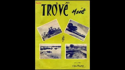 Trở Về Huế (Văn Phụng) Kim Tước, Mộc Lan