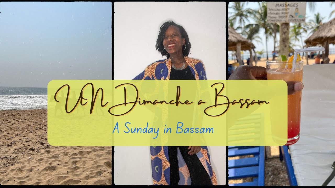 Un Dimanche A Bassam/ A Sunday in Bassam