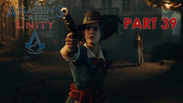 Assassins Creed Unity Gameplay Walkthrough Part 39 [1080p HD] No Commentary