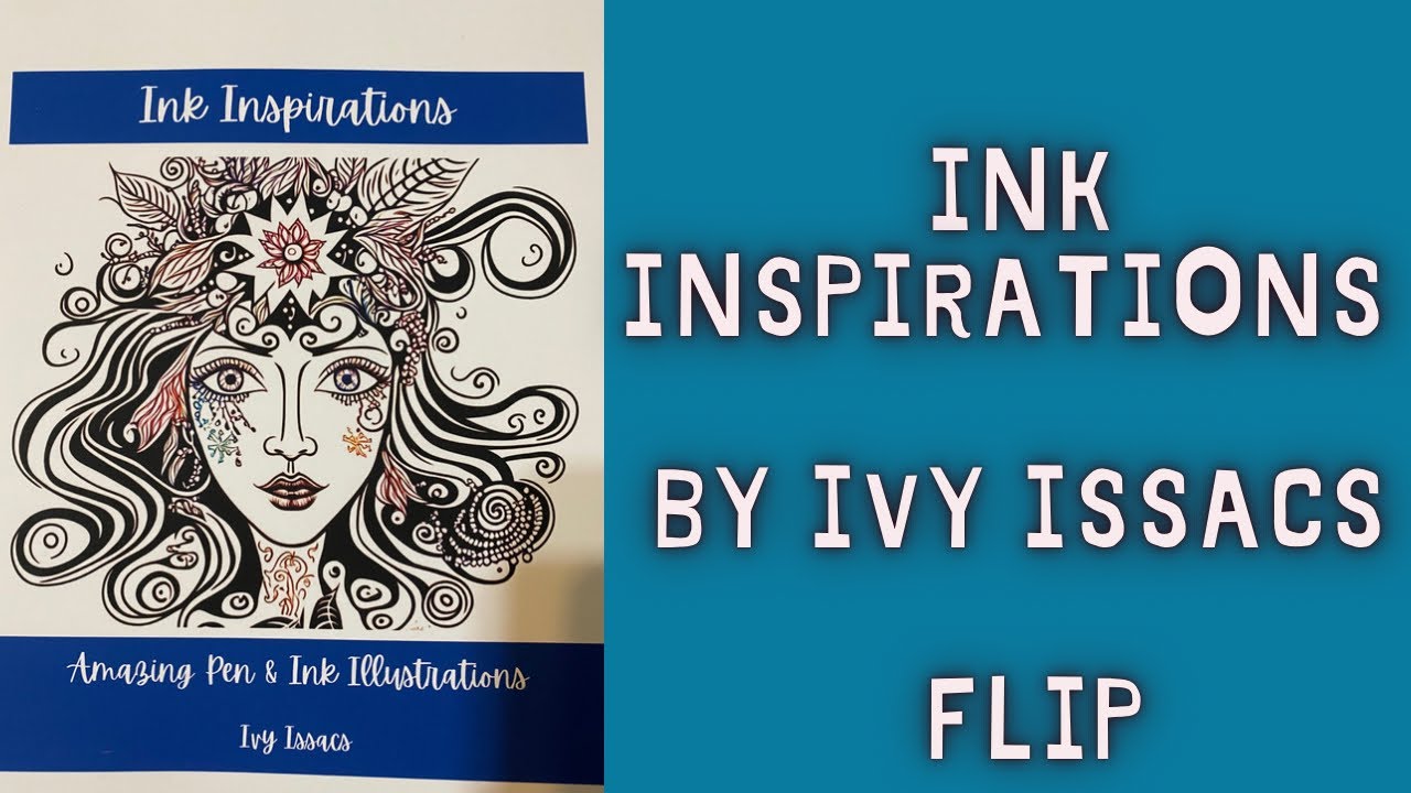 New INK INSPIRATIONS by Ivy Issacs Flipthru