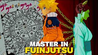 What if Naruto, A Genius, Was Secretly Training In The Art Of Fuinjutsu?