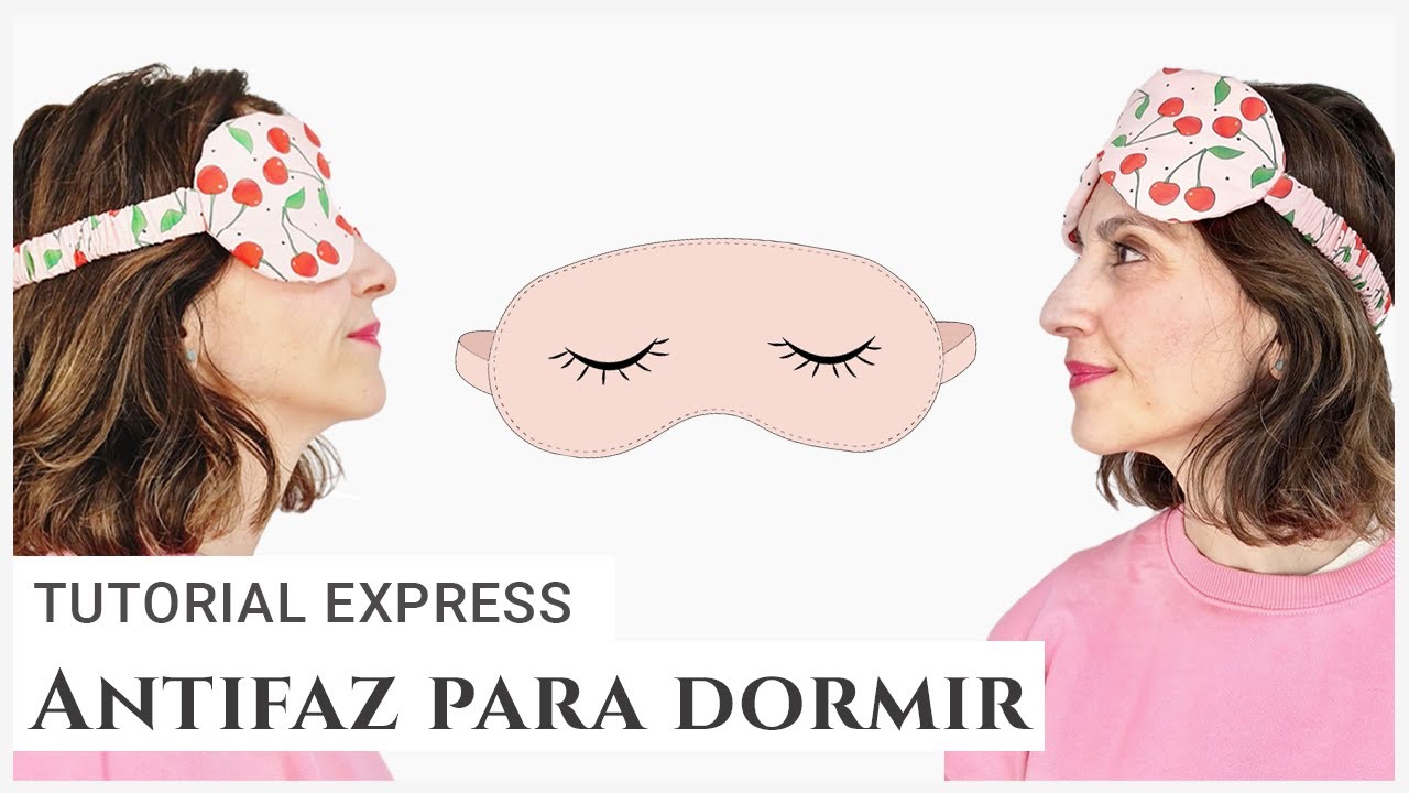 Tutorial express c mo coser un antifaz para dormir nairamkitty youtube