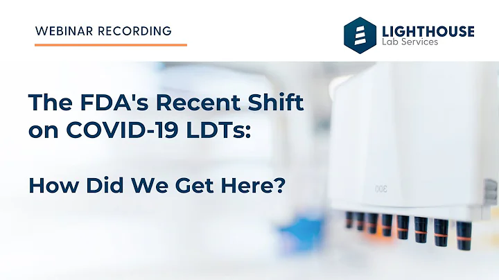 COVID-19 Lab Developed Tests Policy Reversal: How Did We Get Here?