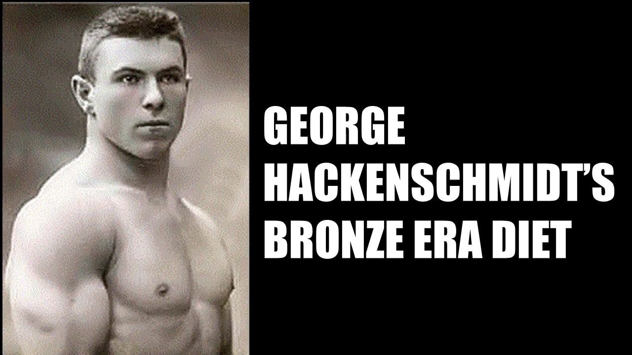HACKENSCHMIDT'S BRONZE ERA DIET! HOW THE RUSSIAN LION ATE