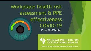 Workplace health risk assessment and PPE effectiveness - COVID-19