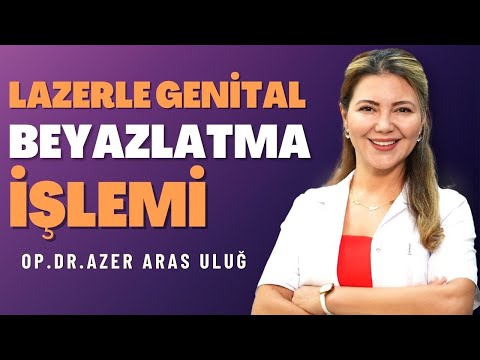 Lazerle genital beyazlatma işlemi nasıl yapılır? @drazerarasulug