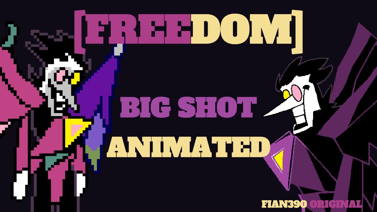 [FREEDOM] - BIG SHOT Animated - YouTube