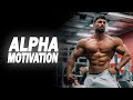 Alpha  motivation gym music 2022  4k