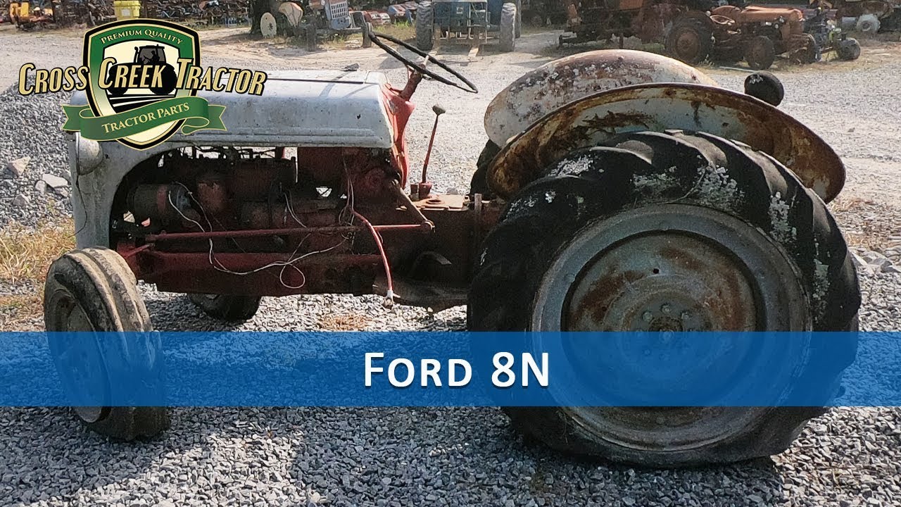 Ford 8N Tractor Parts - YouTube