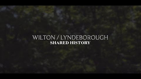 Wilton and Lyndeborough: A Shared History (Trailer)