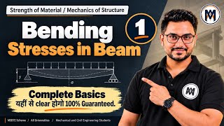 Bending Stress in Beam | Part 1 | Complete Basics & Concepts | Strength of Materials | MOS | MSBTE