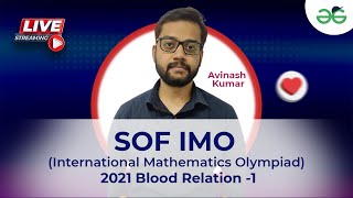 SOF IMO (International Mathematics Olympiad) 2021 Blood Relation -1| 9th 10th | Lecture -4.