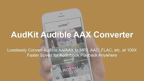 Best AAX Converter to Convert Audible AA/AAX to MP3 Losslessly