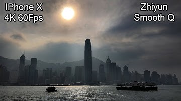 Iphone X Video Performance at 4K 60Fps with Zhiyun Smooth Q Gimbal in Hong Kong