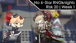 No 6-Star RNGknights | The unimaginable power of a small French child | CC10 Risk 20 Week 1