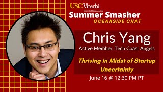 2021 Summer Smasher Oceanside Chat: Thriving in Midst of Startup Uncertainty with Chris Yang