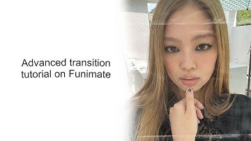 Advanced transition tutorial on Funimate (2) | clqudyszn