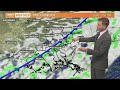 Clouds return Saturday, showers move in early Sunday