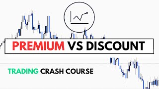 Day 9 Trading Crash Course: PREMIUM VS DISCOUNT TRADING