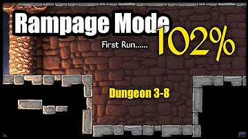 Rampage Mode 102% | Dungeon 28 | First Run | Magic Rampage