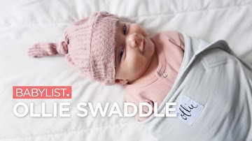 The Ollie Swaddle Review - Babylist
