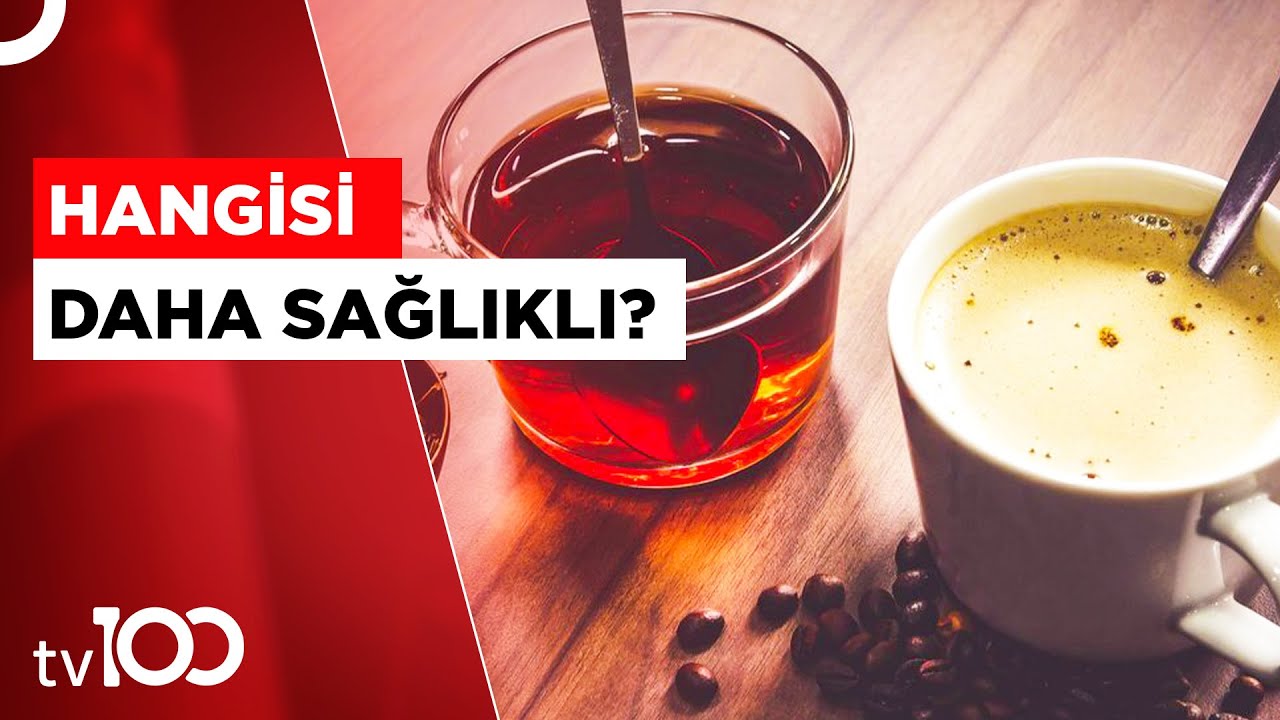 Kahve Mi? Çay Mı? Sonuçlar Şaşırttı | TV100 Haber