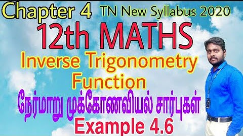 12th Maths Example 4.6 Inverse Trigonometry Function TN New Syllabus State Board Tamil medium&Englis