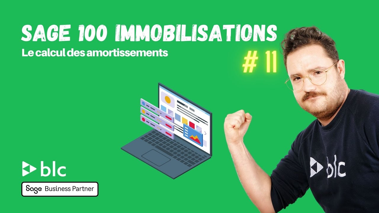 #11 Sage 100 Immo - Le calcul des amortissements
