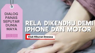 Download Lagu Rela demi iPhone dan motor | Klub Hiburan Dewasa  MP3