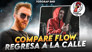 ¡COMPARE FLOW REGRESA A LA CALLE! | FABIUKI Y COMPARE VS KMBRA Y NITHOS TODORAP BND