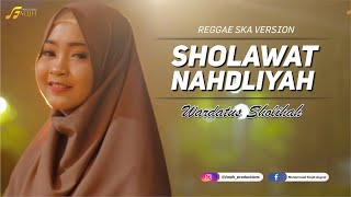 Sholawat Nahdliyah صلوات نهضية - Warda Sholihah | Sholawat Reggae - Sholawat Terbaru 2020